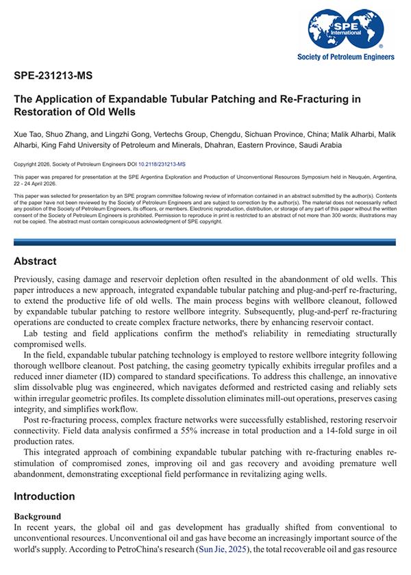 2026年4月 · SPE-231213-MS · The Application of Expandable Tubular Patching and Re-Fracturing in Restoration of Old Wells